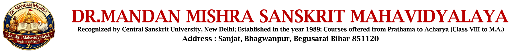 DR. MANDAN MISHRA SANSKRIT MAHAVIDYALAYA